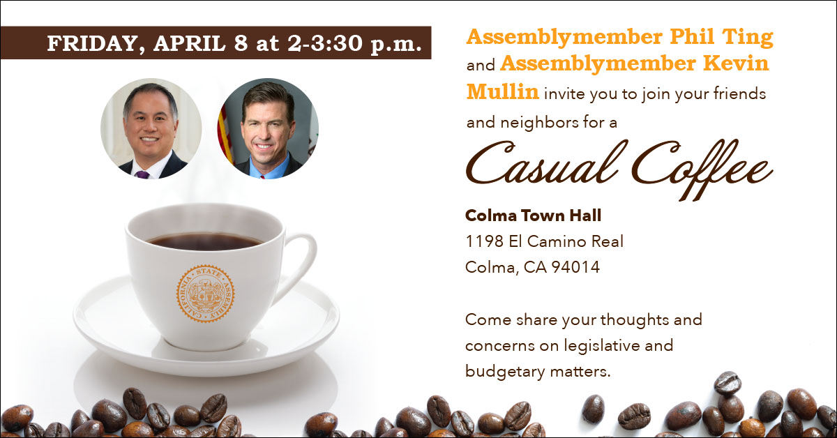 Coffee with Assemblymembers Kevin Mullin & Phil Ting