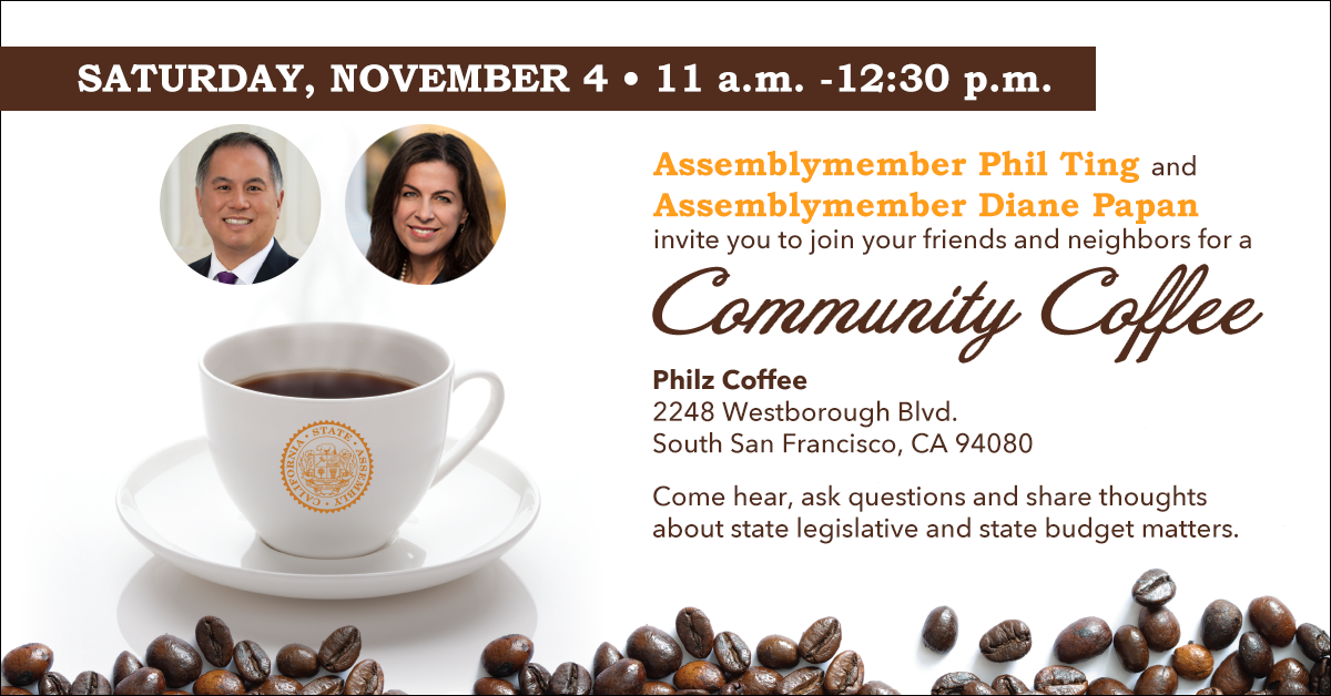 Assemblymembers Ting & Papan Hosts a Community Coffee on Nov 4