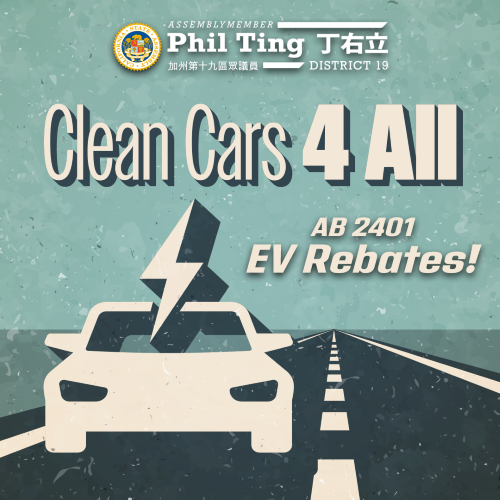 Asm Ting Proposes Targeting High Gasoline Users By Updating CA’s Clean Car Rebate Program